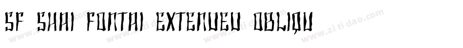 SF Shai Fontai Extended Oblique字体转换